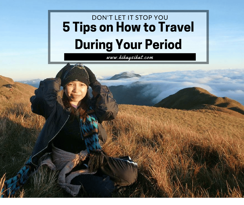 5 Tips on How to Travel During Your Period