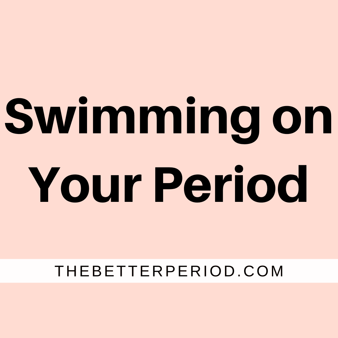 Pin on Swimming On Your Period