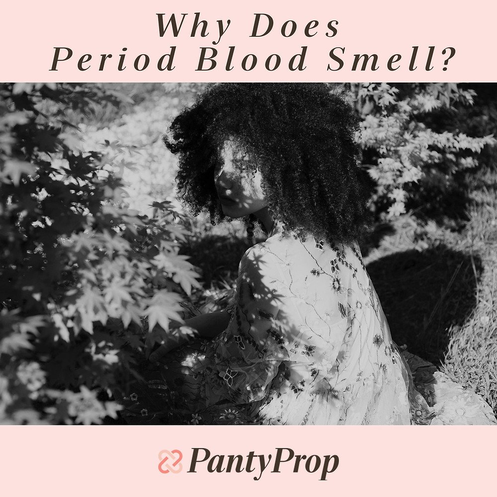 Why Does Period Blood Smell?
